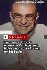 Famosos lamentam morte do ator mineiro João Signorelli, aos 69 anos, e prestam homenagens nas redes sociais
